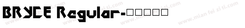 BRYCE Regular字体转换